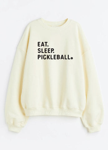 Eat Sleep Pickle Ball Sweatshirts